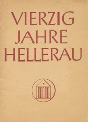 Festschrift 40 Jahre Hellerau