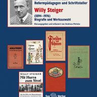 Willy Steiger - Biografie und Werkauswahl